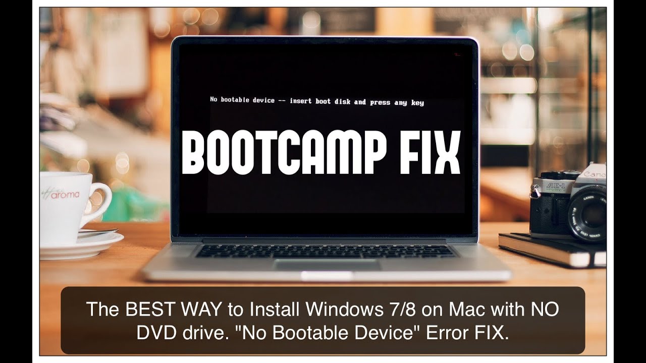 Mac bootcamp no bootable device